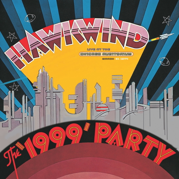 фото Hawkwind the '1999' party - live at the chicago auditorium march 21 1974 (2lp) warner music