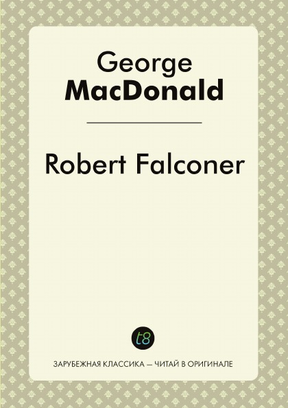 

Robert Falconer