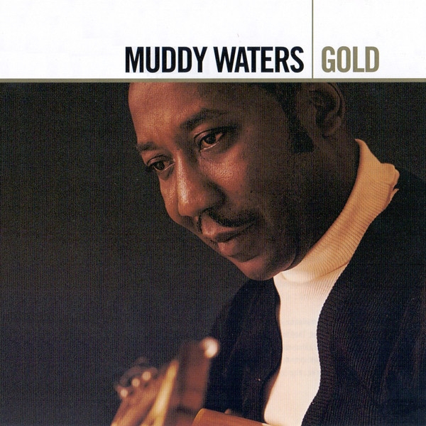 

Waters, Muddy Gold
