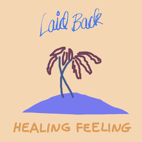 

Laid Back / Healing Feeling (LP)