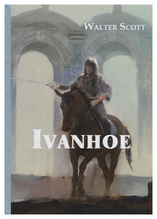 фото Книга ivanhoe. айвенго. роман на английском языке rugram