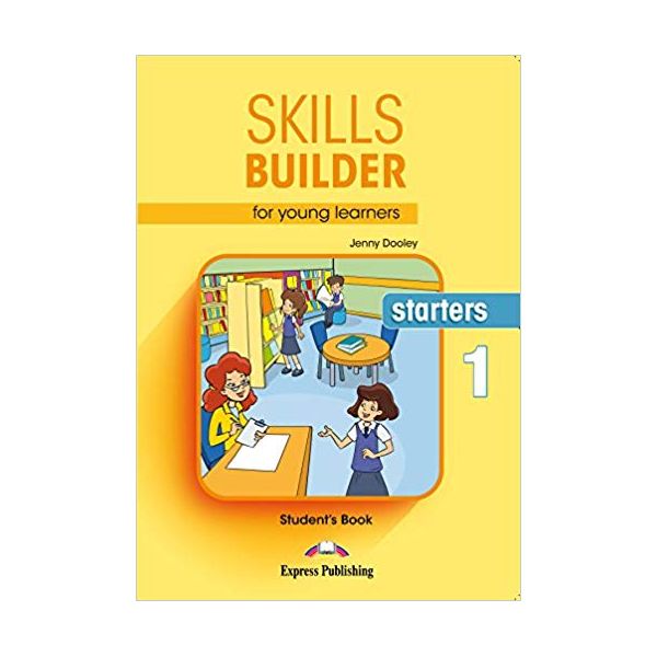 

Учебник SkIlls BuIlder For Young Learners. Starters 1 SS Book