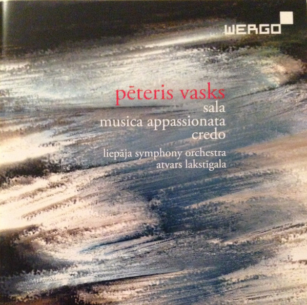 

Peteris Vasks: Sala. Musica Appassionata & Credo (1 CD)