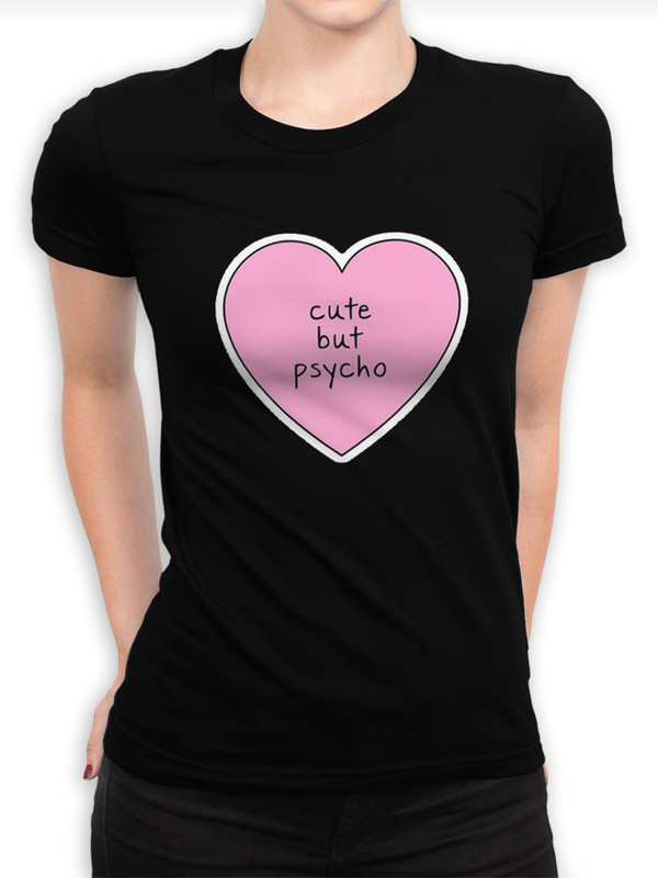 

Футболка женская Dream Shirts Cute But Psycho Женская73 черная 3XL, Cute But Psycho Женская73
