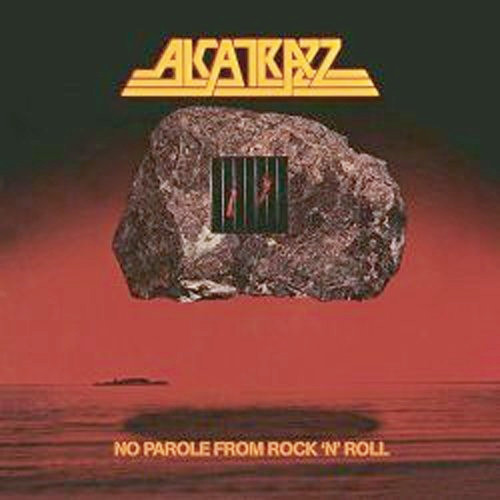 Alcatrazz: No Parole From Rock N Roll: Expanded Edition (1 CD)
