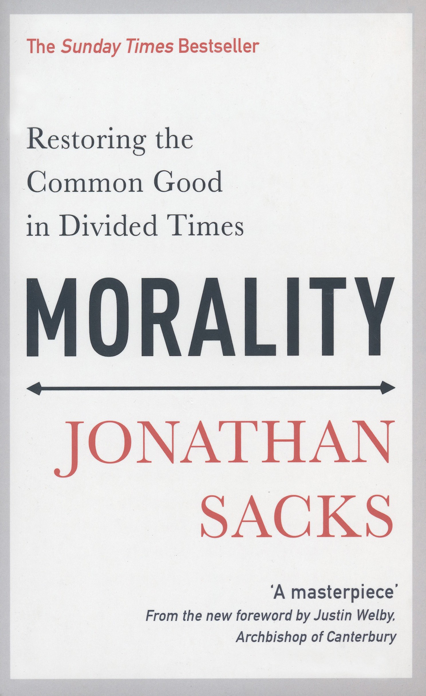 

Morality Restoring the Common Good in Divided Times