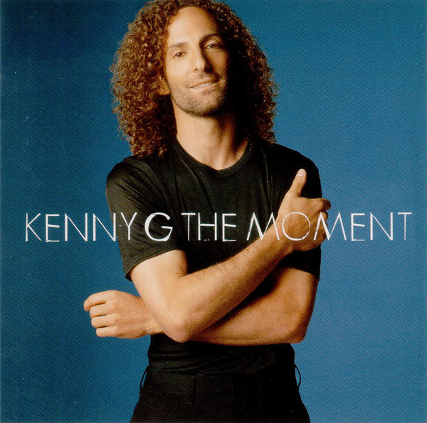 

Kenny G.: Moment (1 CD)