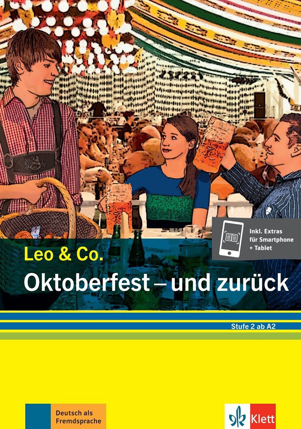 

Oktoberfest - und zurck Stufe 2 Leichte Lektre fr Deutsch als Fremdsprache + Online