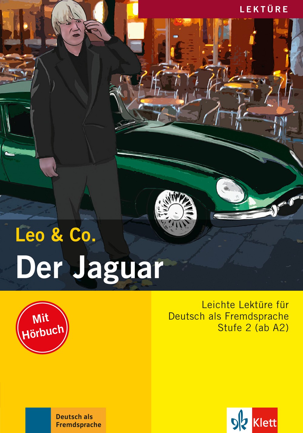 

Der Jaguar Stufe 2 Leichte Lektren fr Deutsch als Fremdsprache Buch mit Audio-CD