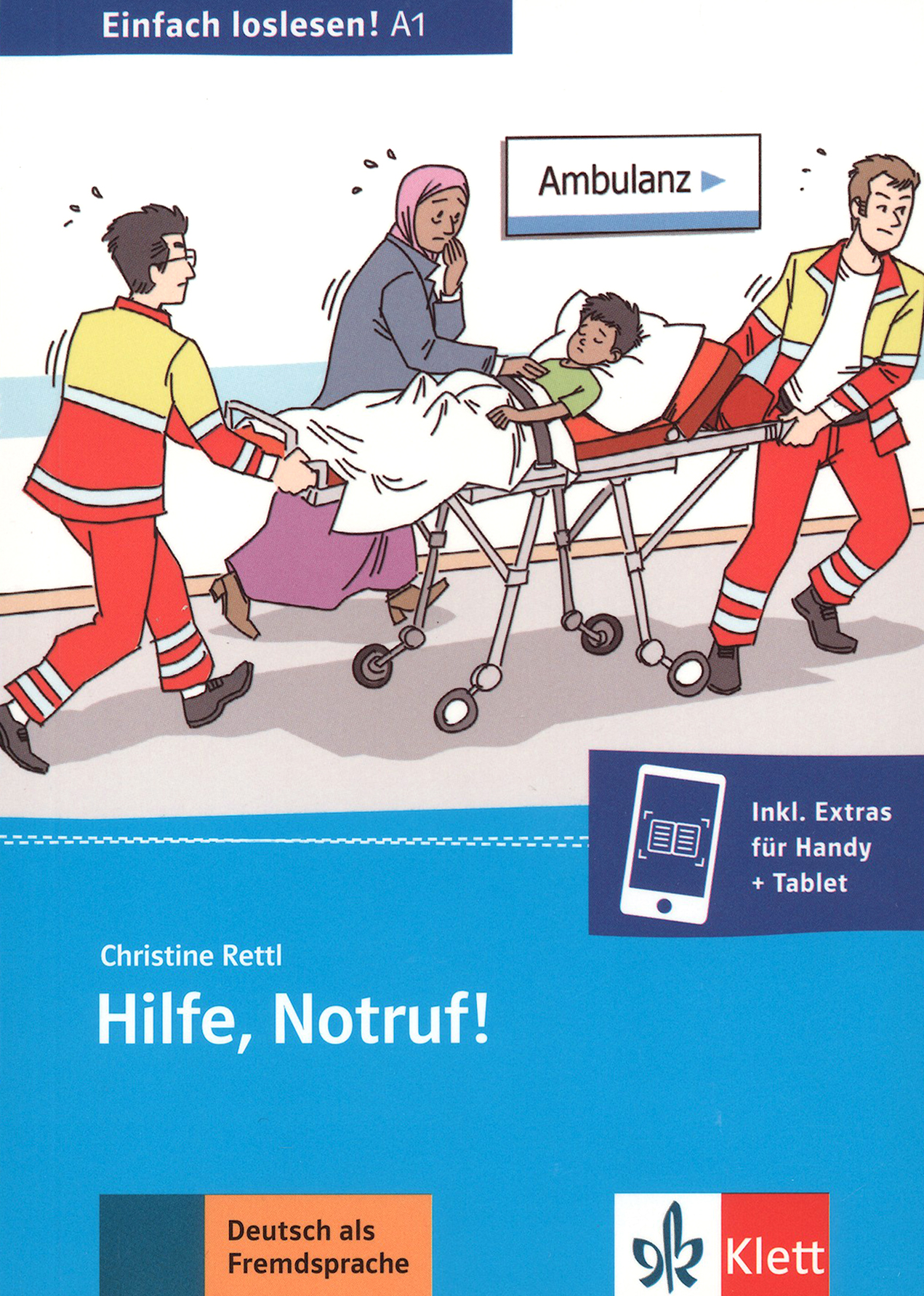 

Hilfe, Notruf! Unfall, Notaufnahme und Krankenhaus + Online-Angebot