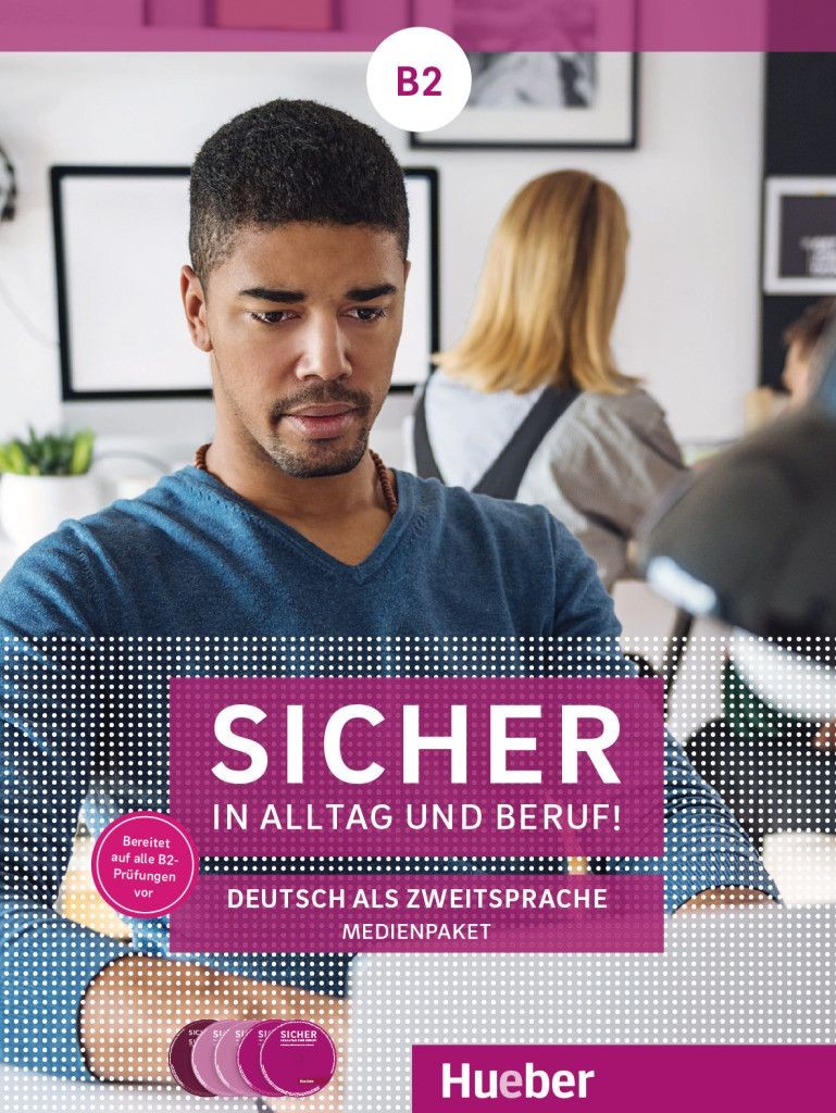 

Sicher in Alltag Beruf! B2 Medienpaket 4CD+1DVD