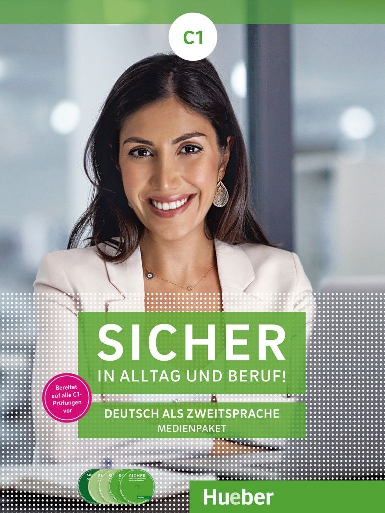 

Sicher in Alltag Beruf! C1 Medienpaket 4CD+1DVD