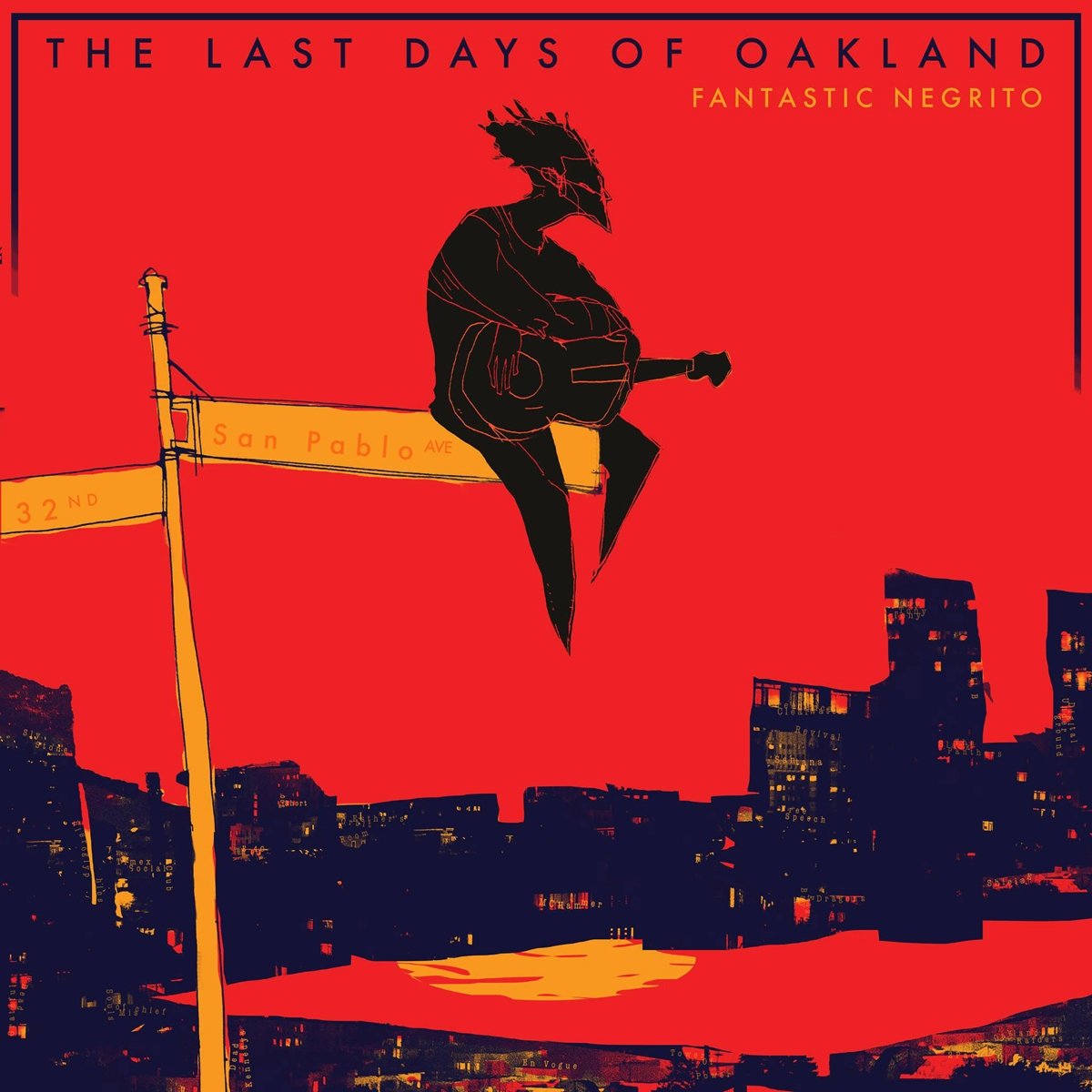 

Fantastic Negrito The Last Days Of Oakland (Cd)