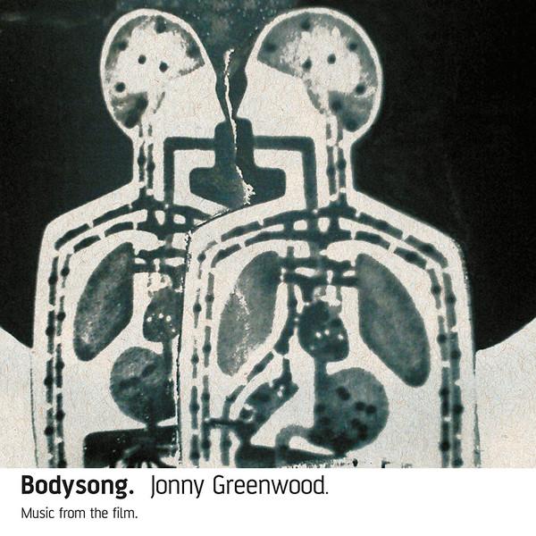 Jonny Greenwood: Bodysong. (1 CD)