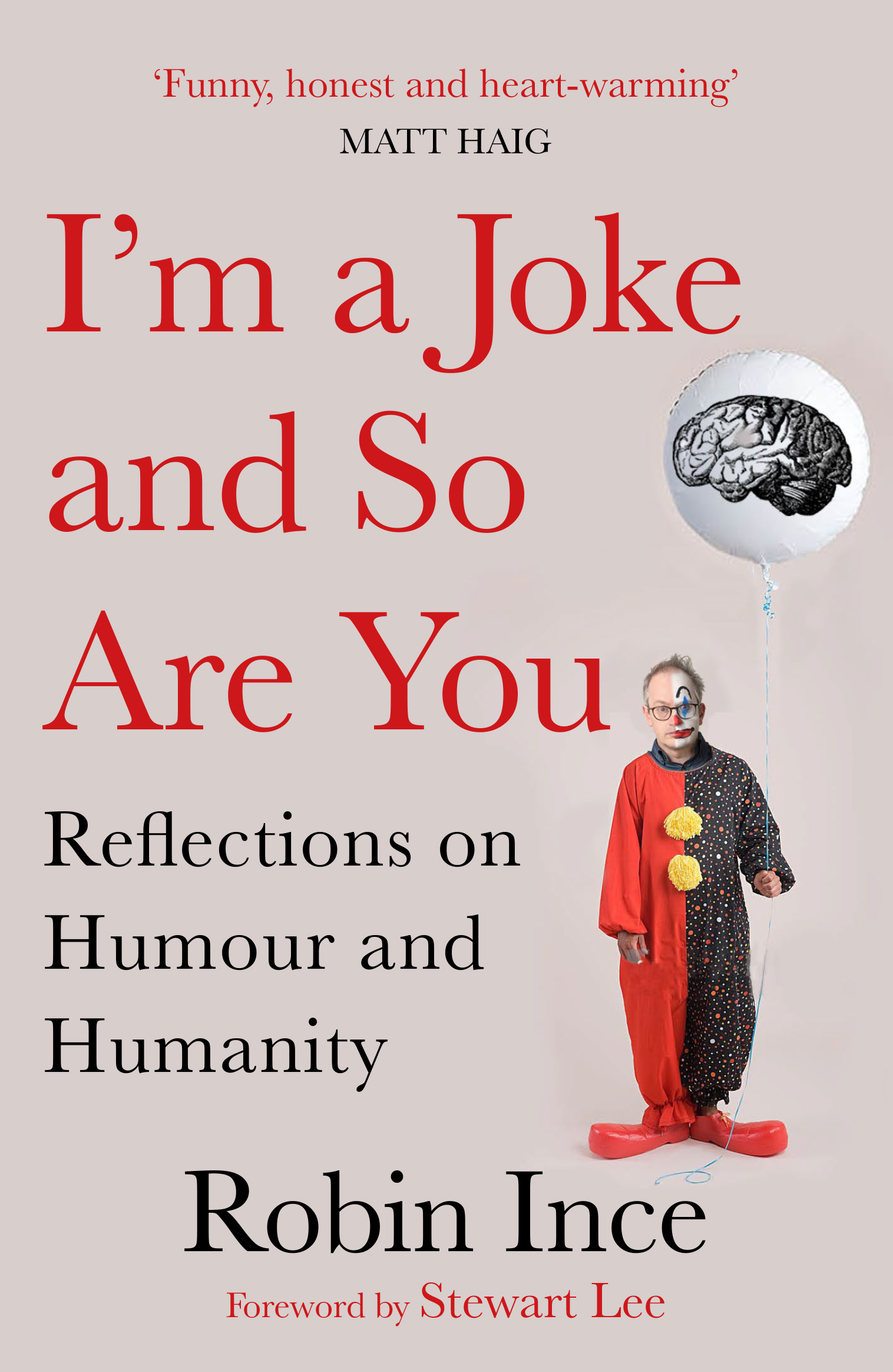 

I'm a Joke and So Are You Reflections on Humour and Humanity