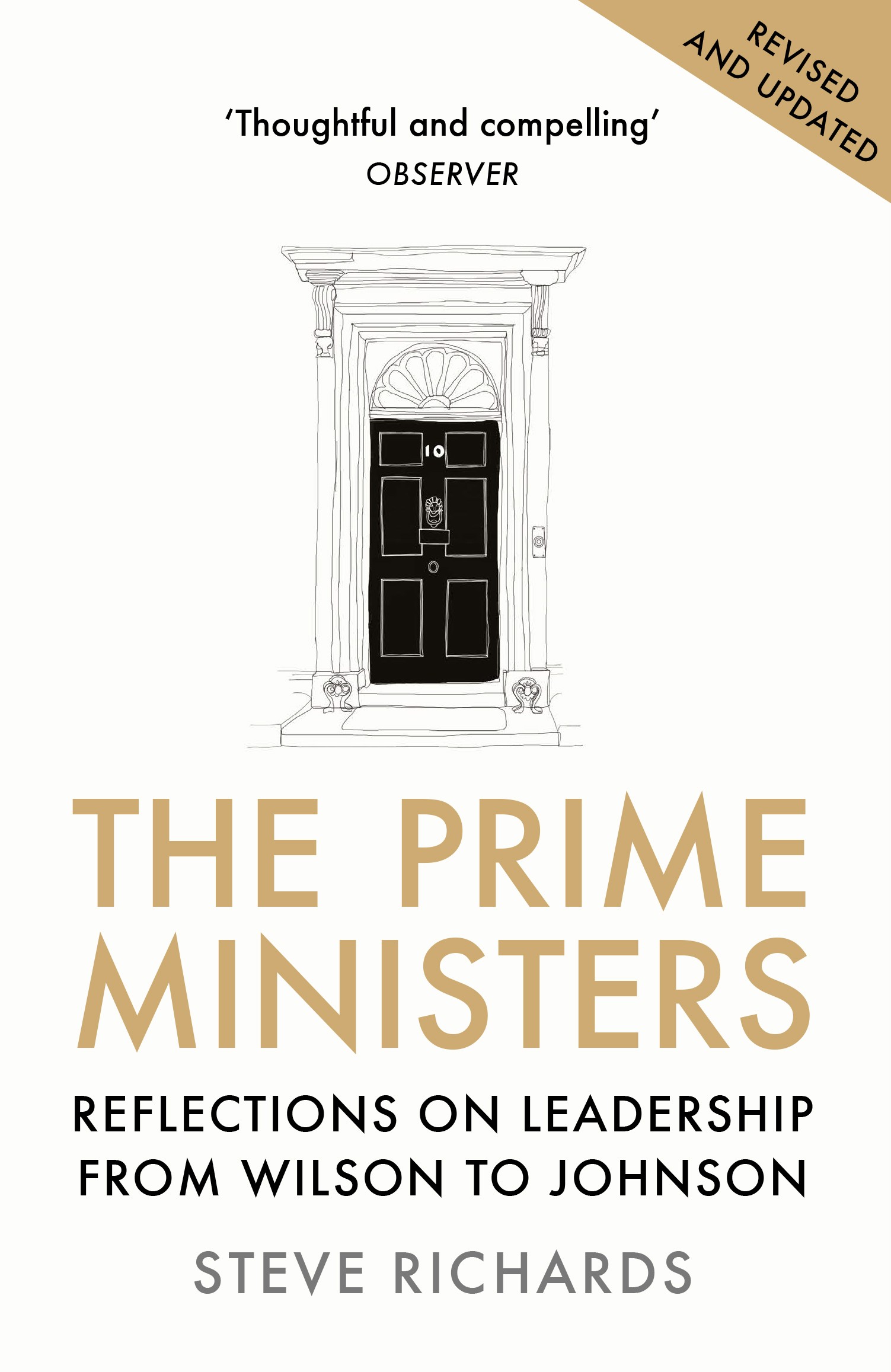 

The Prime Ministers Reflections on Leadership from Wilson to Johnson