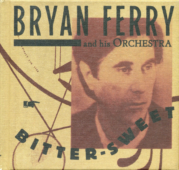 Bryan Ferry - Bitter-Sweet (Deluxe) (1 CD)