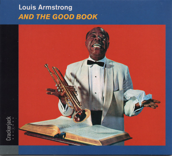 

Louis Armstrong: Louis And The Good Book - Deluxe Digi-Sleeve Edition (1 CD)