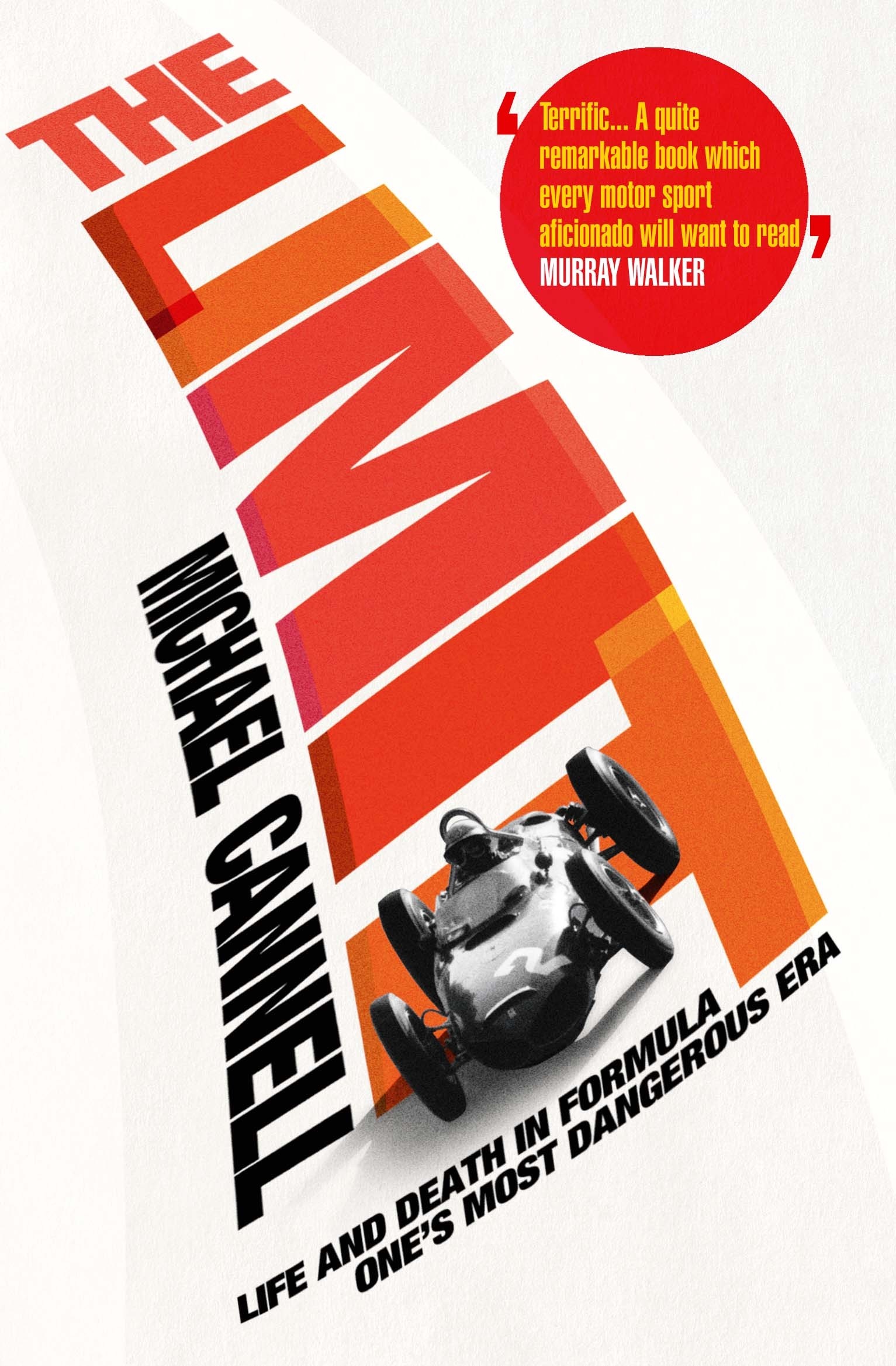

The Limit Life and Death in Formula One's Most Dangerous Era