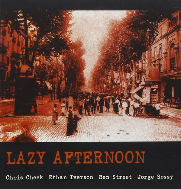 

Chris Cheek: Lazy Afternoon. Live At The Jamboree (1 CD)