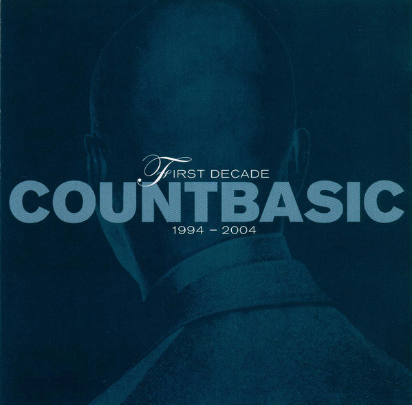 

Count Basic: First Decade 1994 - 2004 (1 CD)