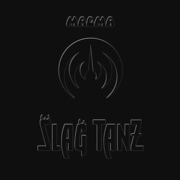 

Magma SLAG TANZ (180 Gram)