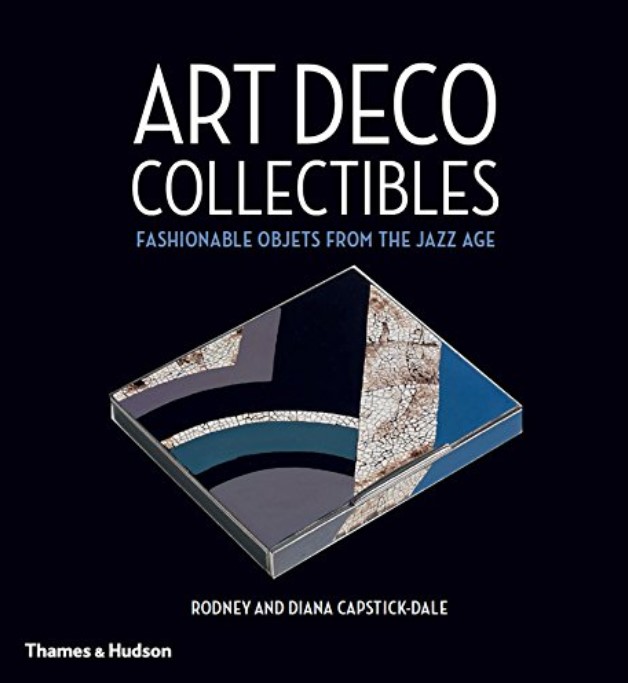 

Книга Art Deco Collectibles, Fashionable Objets from the Jazz Age