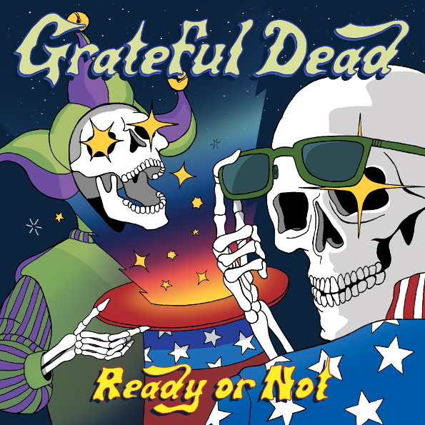 

Grateful Dead Ready Or Not