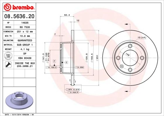 

Тормозной диск brembo 08.5636.20