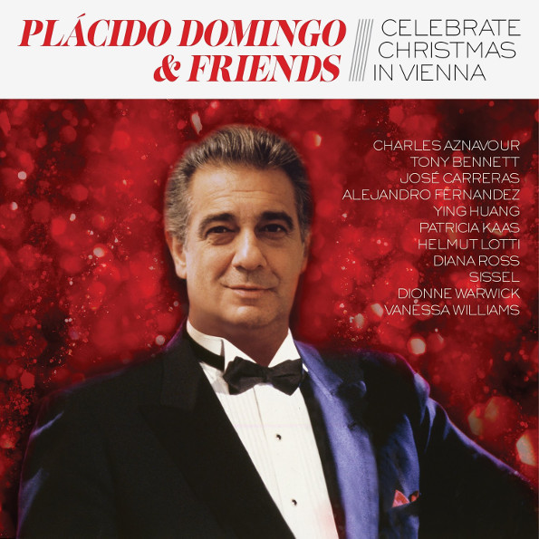 

Placido Domingo & Friends "Celebrate Christmas In Vienna"