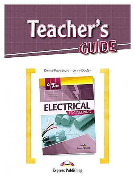 

Express Publishing Evans Virginia Electrical Engineering. Teacher's Guide