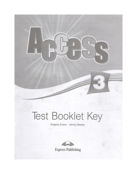 

Рабочая тетрадь Express Publishing Virginia Evans "Access 3 Test Booklet"