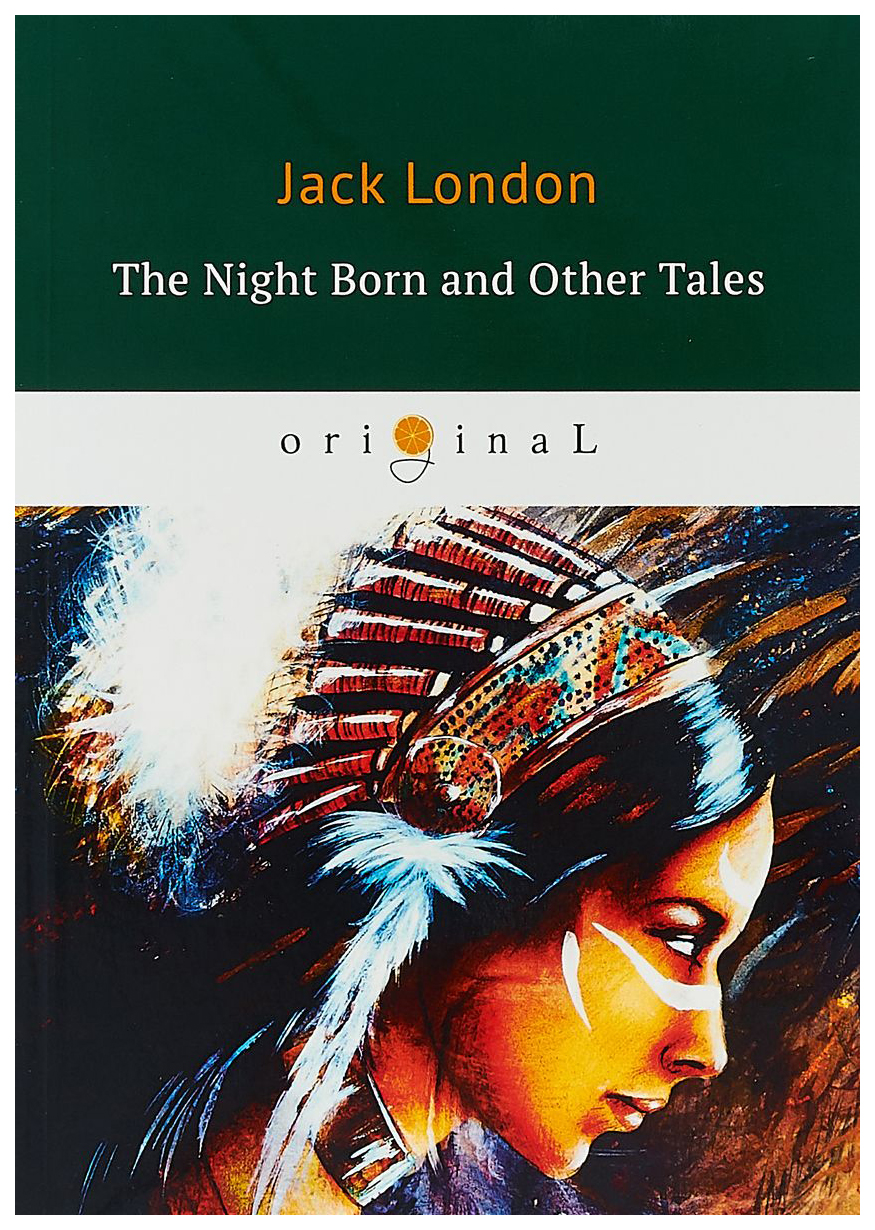 

The Night Born And Other Tales