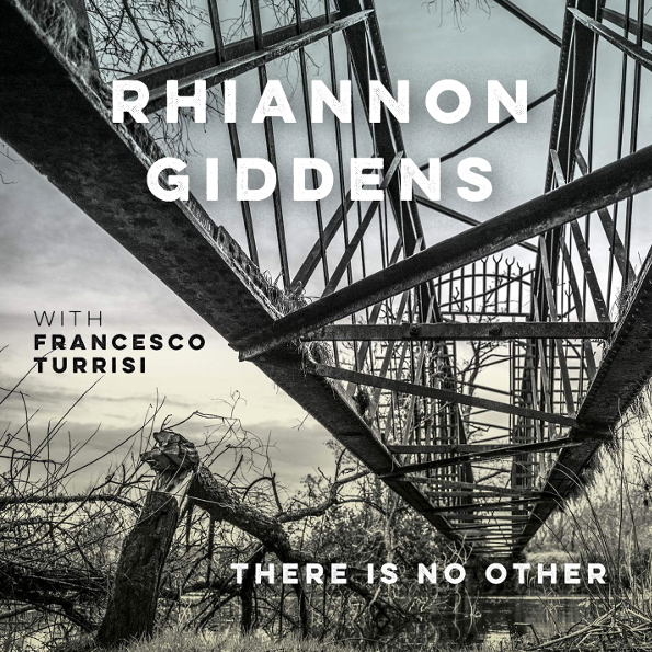 

Rhiannon Giddens With Francesco Turrisi There Is No Other (2LP)