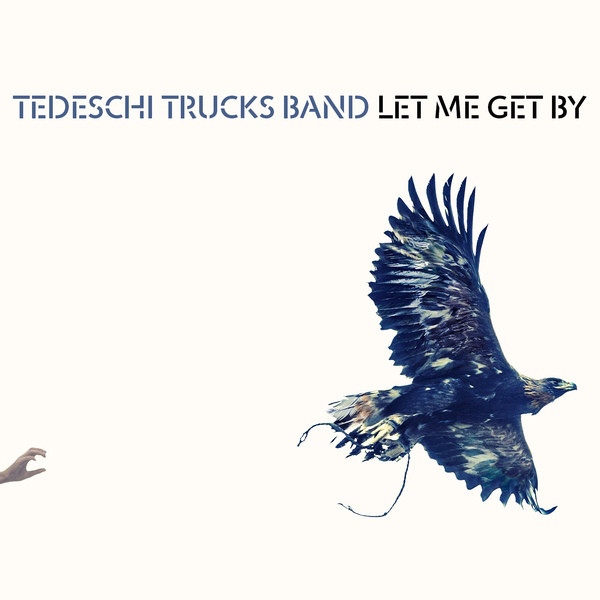 фото Tedeschi trucks band let me get by universal music