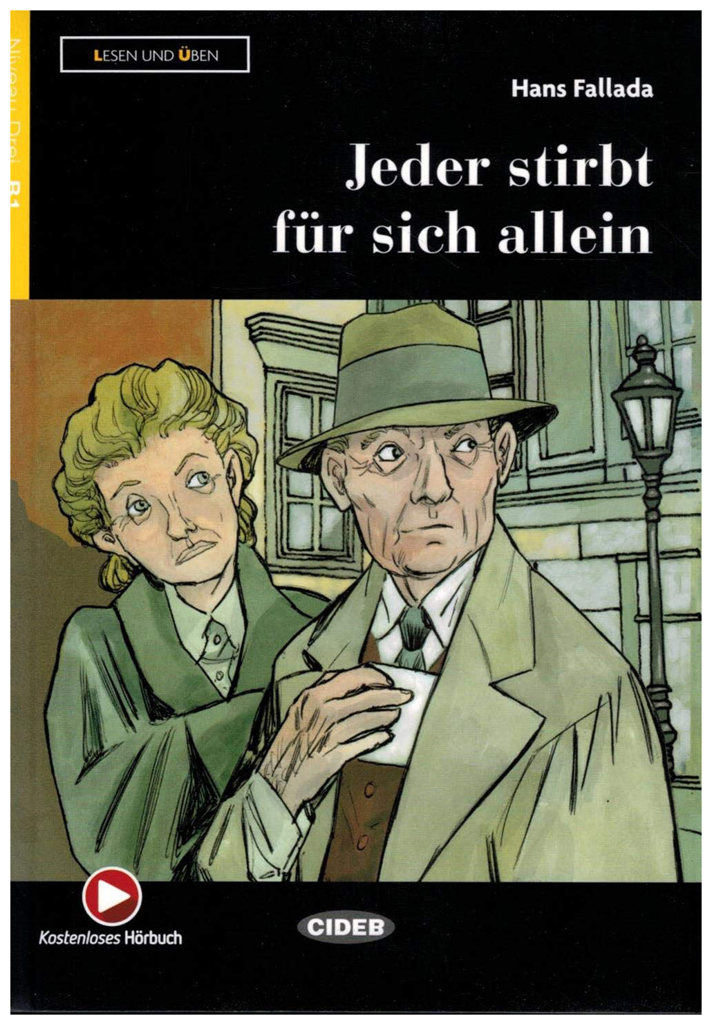 

Книга CIDEB Hans Fallada "Jeder Stirbt Fur Sich Allein"