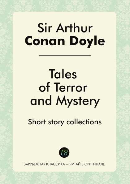

Tales Of Terror And Mystery, Short Story Collections
