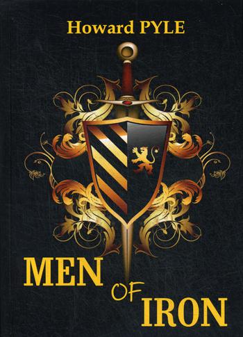 

Men Of Iron