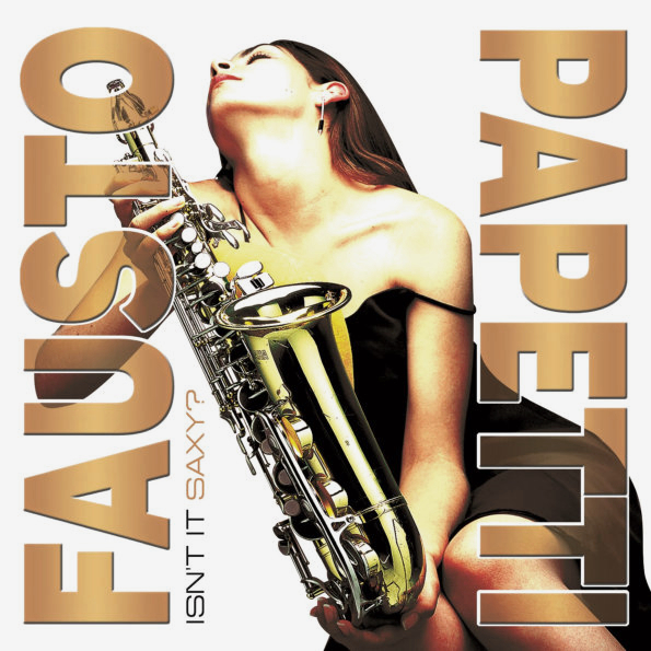 фото Fausto papetti isn't it saxy? (lp) никитин