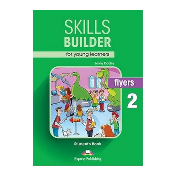 

Учебник SkIlls BuIlder For Young Learners. Flyers 2 SS Book