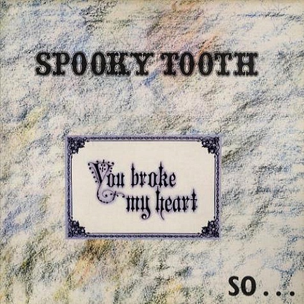 

Spooky Tooth ‎You Broke My Heart So... I Busted Your Jaw (CD)