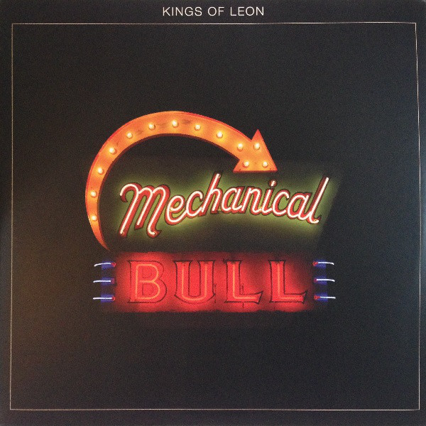 Kings of Leon MECHANICAL BULL (180 Gram/Gatefold)