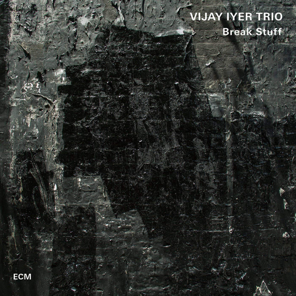 Vijay Iyer Trio   Break Stuff (2LP)