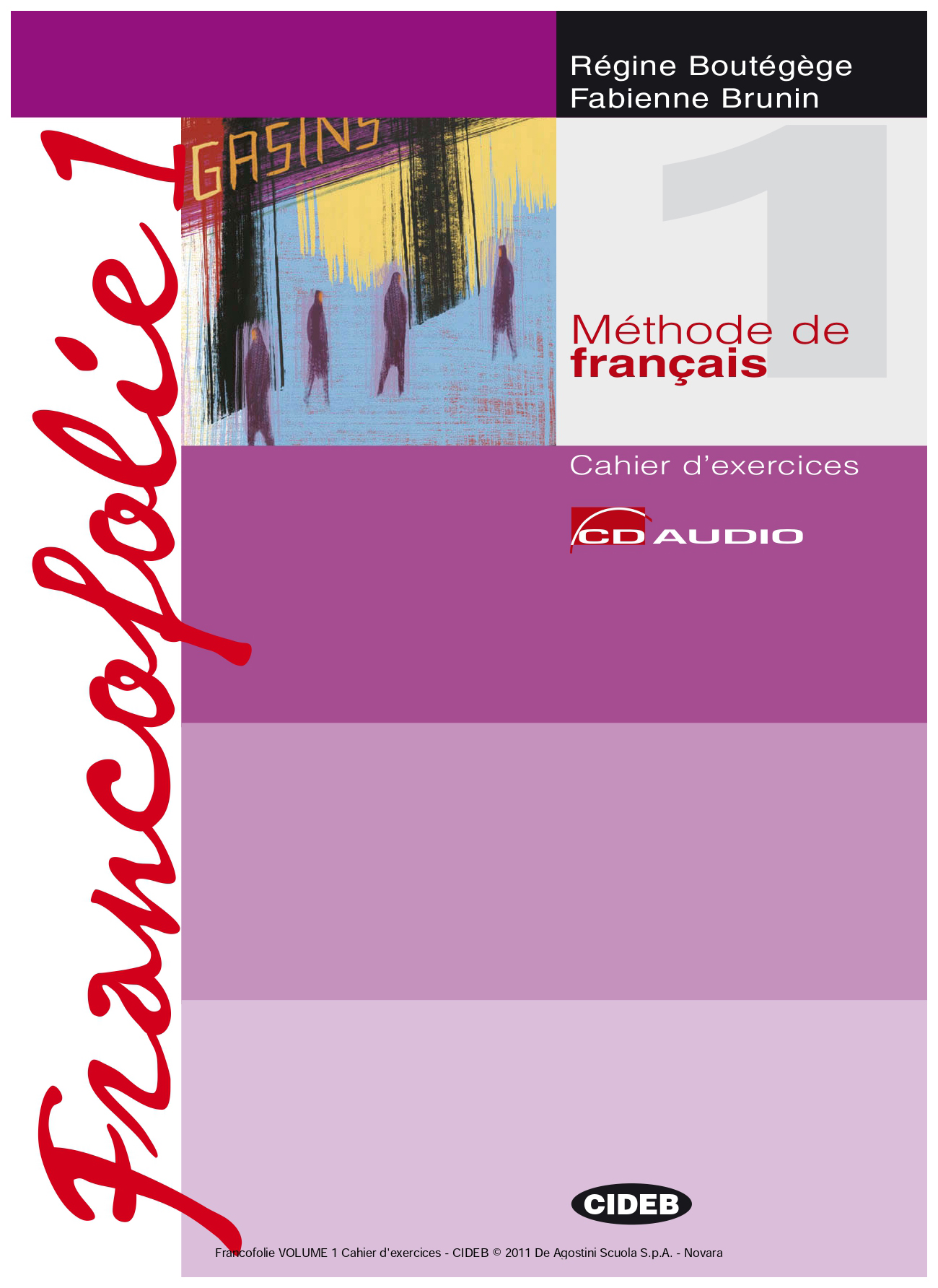 

Книга CIDEB Regine Boutegege "Francofolie 1"