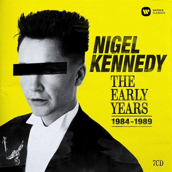 

Nigel Kennedy The Early Years 1984-1989 (7CD)