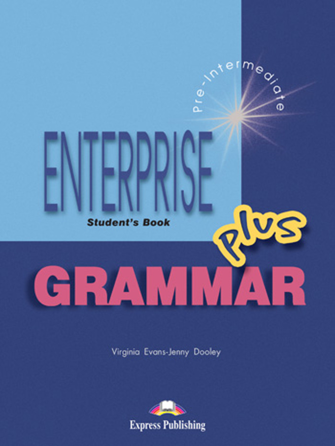 

ENTERPRISE PLUS GRAMMAR Students's Book - Учебник