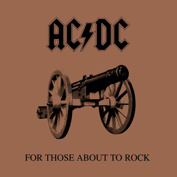 AC/DC FOR THOSE ABOUT TO ROCK (WE SALUTE YOU) (Remastered/180 Gram)