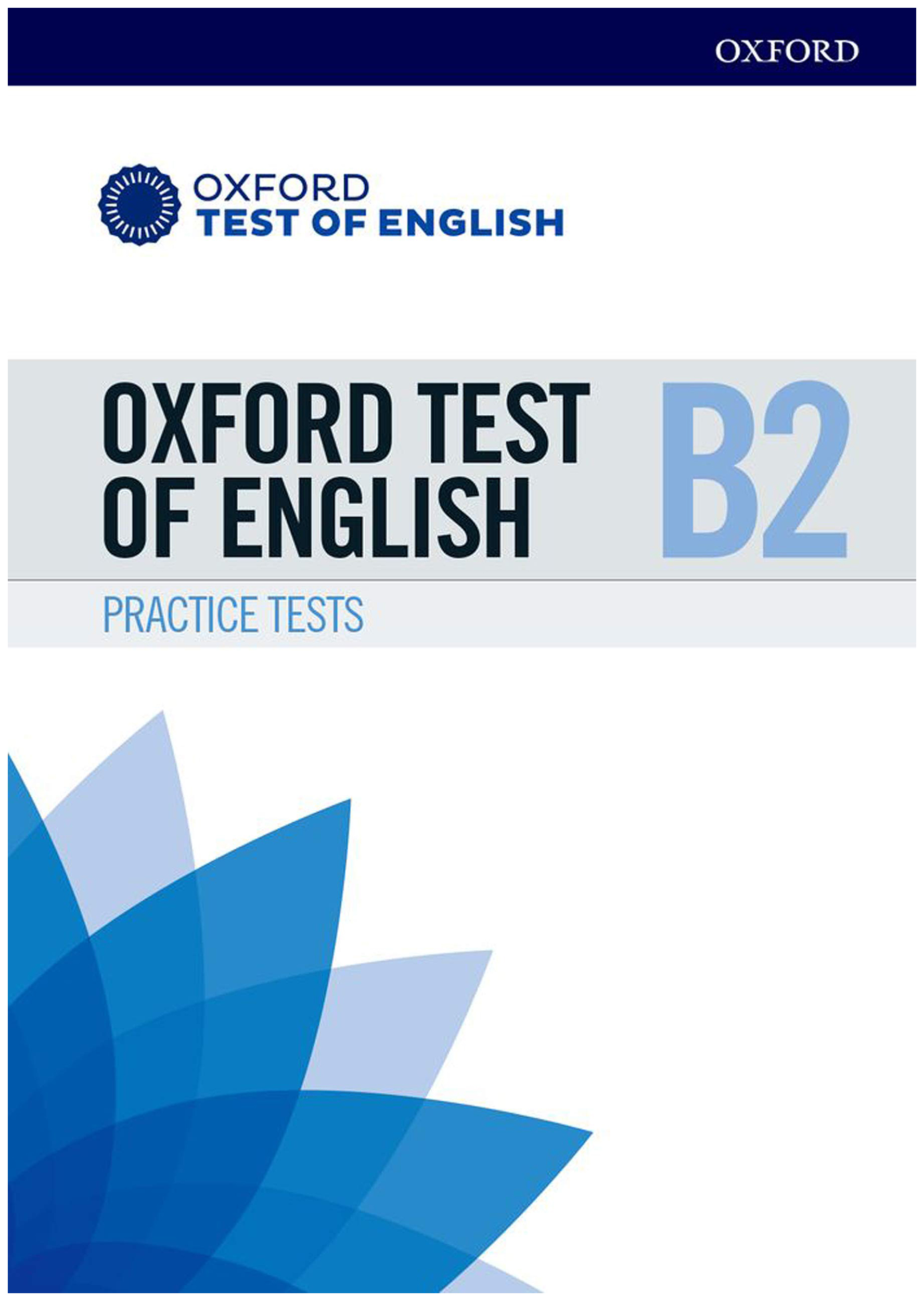 

Книга Oxford University Press "Oxford Test of English: B2 Practice Tests. Student Book"