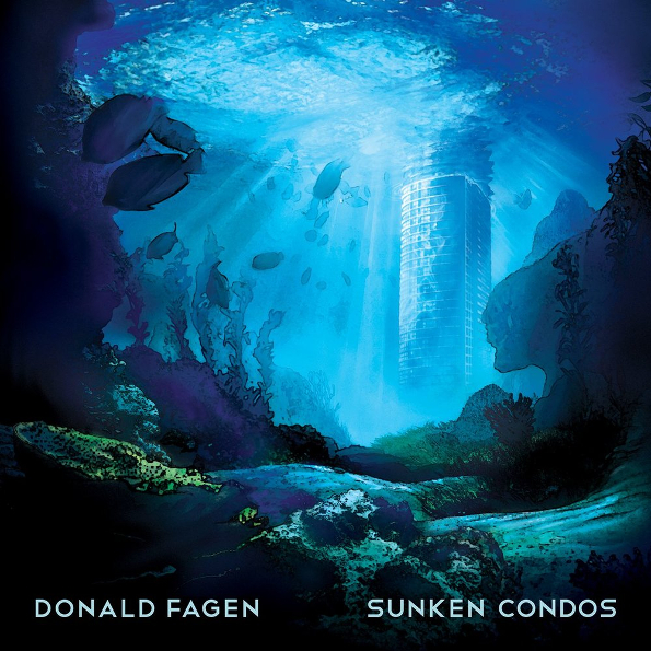 

Donald Fagen Sunken Condos
