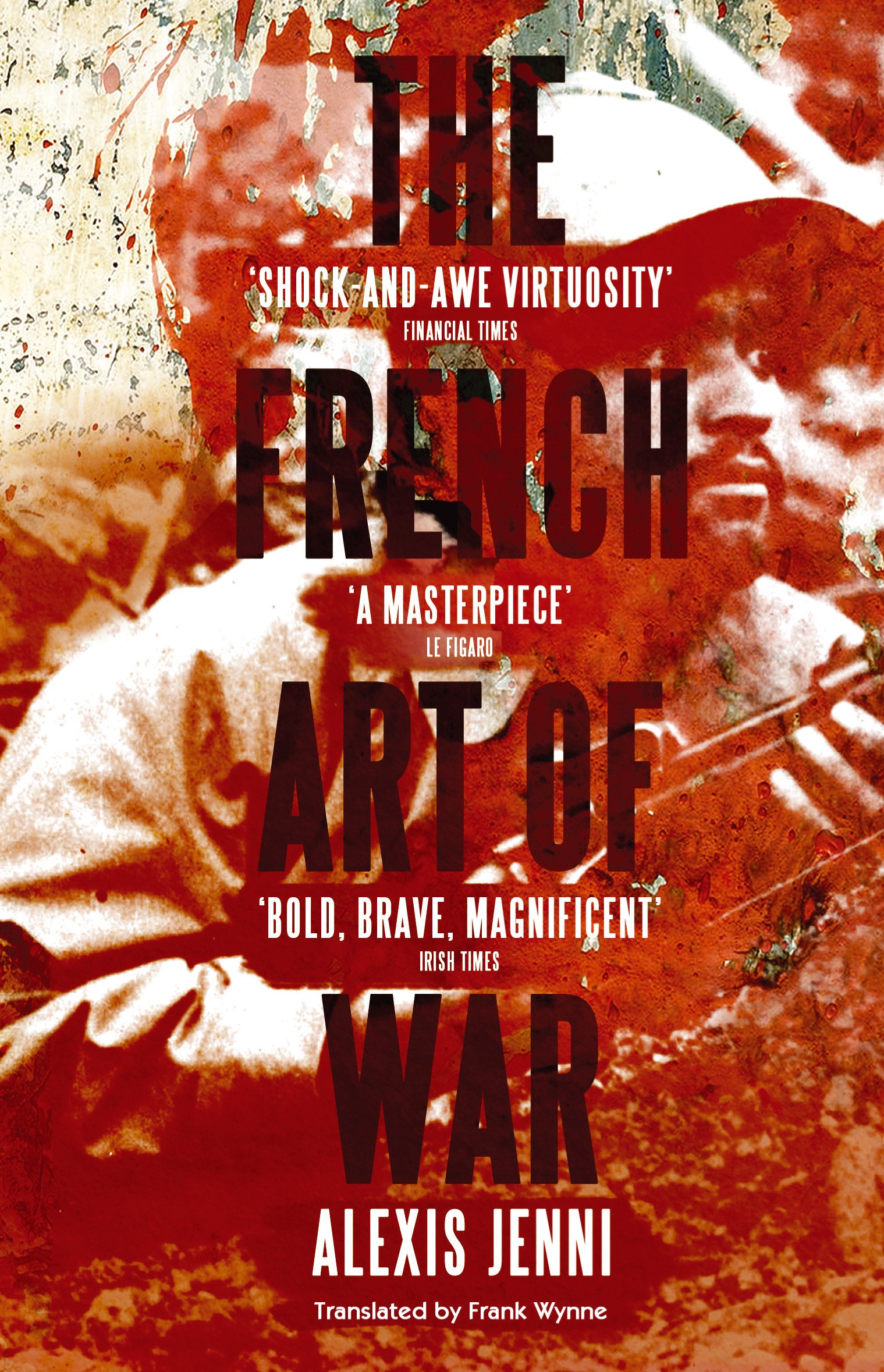 

The French Art of War